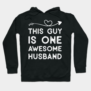 One Awesome Husband - Best Husband Gifts from Wife Hoodie